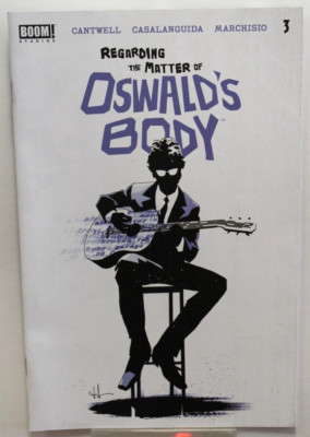 REGARDING THE MATTER OF OSWALD'S BODY #3A (2022) Christopher Cantwell