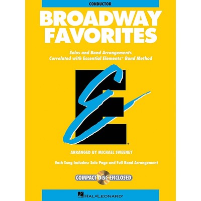 Essential Elements Broadway Favorites Concert Band Lvl 1-1.5 by Michael Sweeney