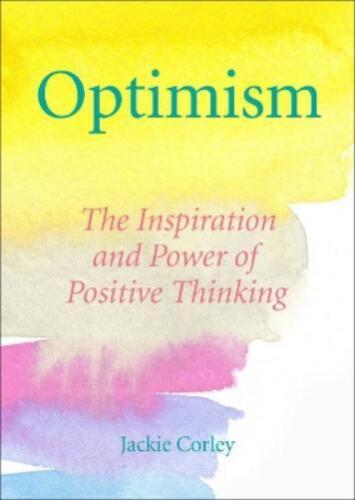Jackie Corley The Optimism Book Of Quotes (Hardback) - Afbeelding 1 van 1