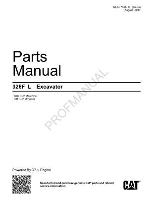 Caterpillar Cat 326F L Excavator Parts Catalog Manual ser D8T1-Up WGL1-Up