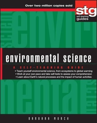 Environmental Science STG: A Self-Teaching Guide  by Murck, Barbara W 0471269883