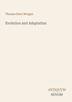 Thomas Hunt Morgan | Evolution And Adaptation | Taschenbuch | Englisch (2026)