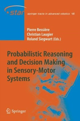 Bessire - Probabilistic Reasoning and Decision Making in Sensory-Moto - X555z