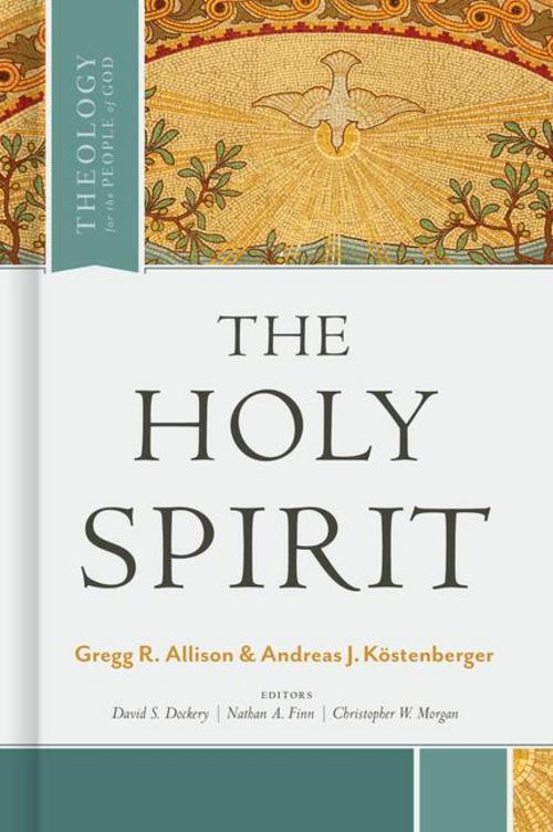 Thumbnail - The Holy Spirit, Gregg Allison