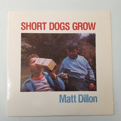 Matt Dillon Short Dogs Grow US 12 Inch Vinyl LP on Rough Trade