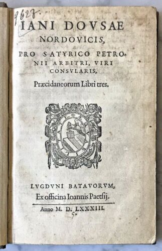 Janus Dousa: Pro Satyrico Petronii Arbitri Praecidaneorum Libros tres, 1583, EA - Imagen 1 de 7