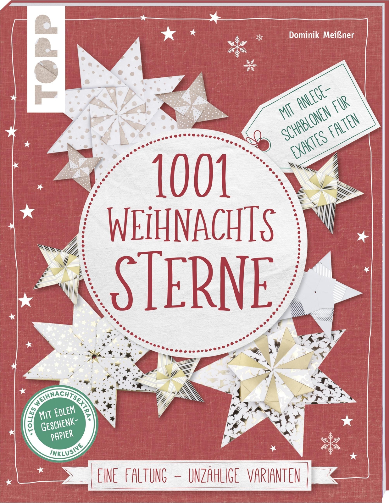 1001 Weihnachtssterne (kreativ.kompakt), Dominik Meißner