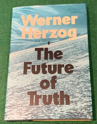The Future of Truth by Werner Herzog SIGNED BOOKPLATE 1st/1st HC DJ 2025