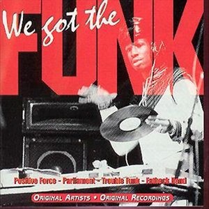 We Got the Funk | eBay