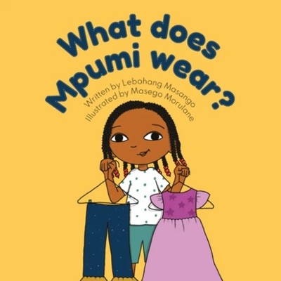 Lebohang Masango What Does Mpumi Wear (Taschenbuch)