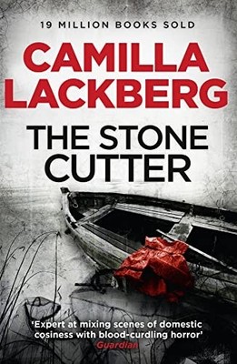 The Stonecutter (Patrik Hedstrom and Erica Falck, Book  -  NEW Camilla Lackber 2