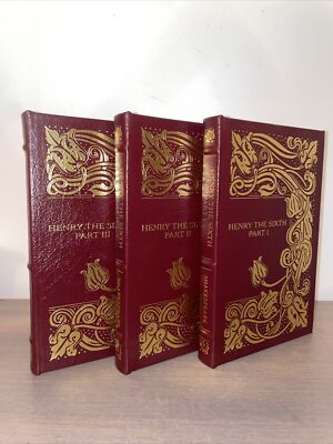 William Shakespeare HENRY THE SIXTH, PART 1,2,3 Collectors Edition