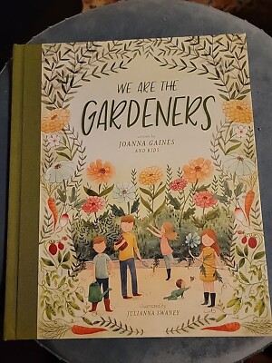 We Are the Gardeners by Joanna Gaines, Hardback 9781400314225| eBay