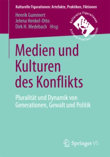 Thumbnail - Medien Und Kulturen Des Konflikts Pluralität Und Dynamik Von