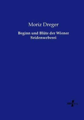 Thumbnail - Beginn Und Blüte Der Wiener Seidenweberei 2882