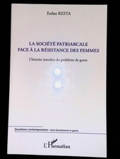 Resta, La société patriarcale face à la résistance des femmes