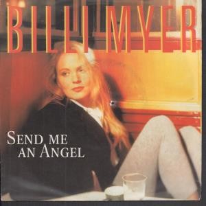 Billi Myer Send Me An Angel 7"" vinyl Germany Ariola 1991 B/w try now pic sleeve
