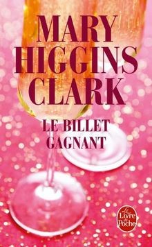 Le billet gagnant von Mary Higgins Clark | Buch | Zustand sehr gut