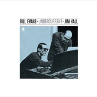 Undercurrent - Bill Evans, Jim Hall Lp Vinyl Wax Time Records