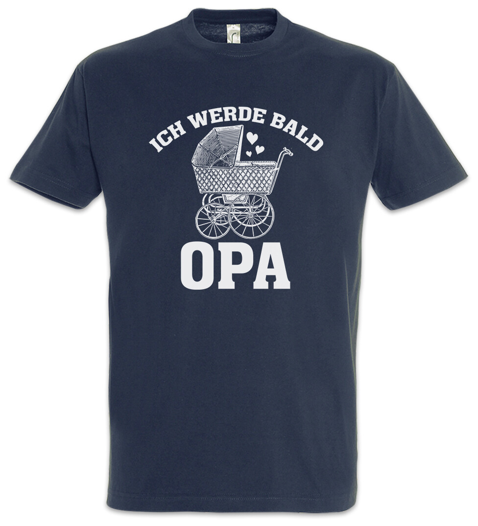 Ich Werde Bald Opa T-Shirt Opi Großvater Kind Enkel Baby Nachwuchs Geburt Mann