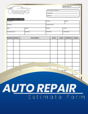 Auto Repair Estimate Form Book Easy Form for Body Shop + 70 Forms