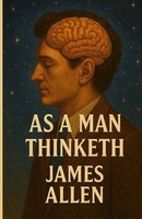 As A Man Thinketh(Illustrated) James Allen Taschenbuch Englisch 2025