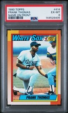 1990 TOPPS NAME ON FRONT #414 FRANK THOMAS ROOKIE RC PSA 6