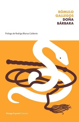 Doa Brbara / Lady Barbara by R?mulo Gallegos (Spanish) Paperback Book