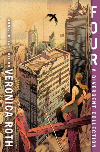 Four: A Divergent Collection by Veronica Roth (Paperback Book)