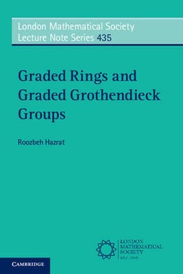 Graded Rings and Graded Grothendieck Groups by Roozbeh Hazrat (Englisch) Paperbac