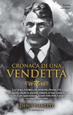Cronaca di una vendetta. La vera storia di Simone Pianetti [Hardcover] Pianetti,