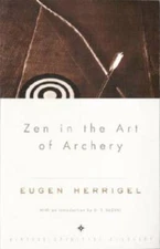 Zen in the Art of Archery - Paperback By Eugen Herrigel - VERY GOOD