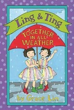 Ling & Ting: Together in All Weather - Hardcover, by Lin Grace - Acceptable