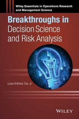 Cox - Breakthroughs in Decision Science and Risk Analysis - New hardba - X555z