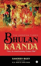 Bhulan Kaanda: The Amnesia Tuber by Sanjeev Buxy (English) Paperback Book