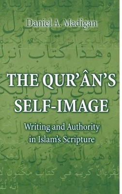 The Qur'n's Self-Image - 9780691059501