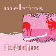 Melvins - Hostile Ambient Takeover (Baby Pink Colored LP Vinyl)