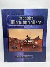 EMBEDDED MICROCONTROLLERS By Todd D. Morton