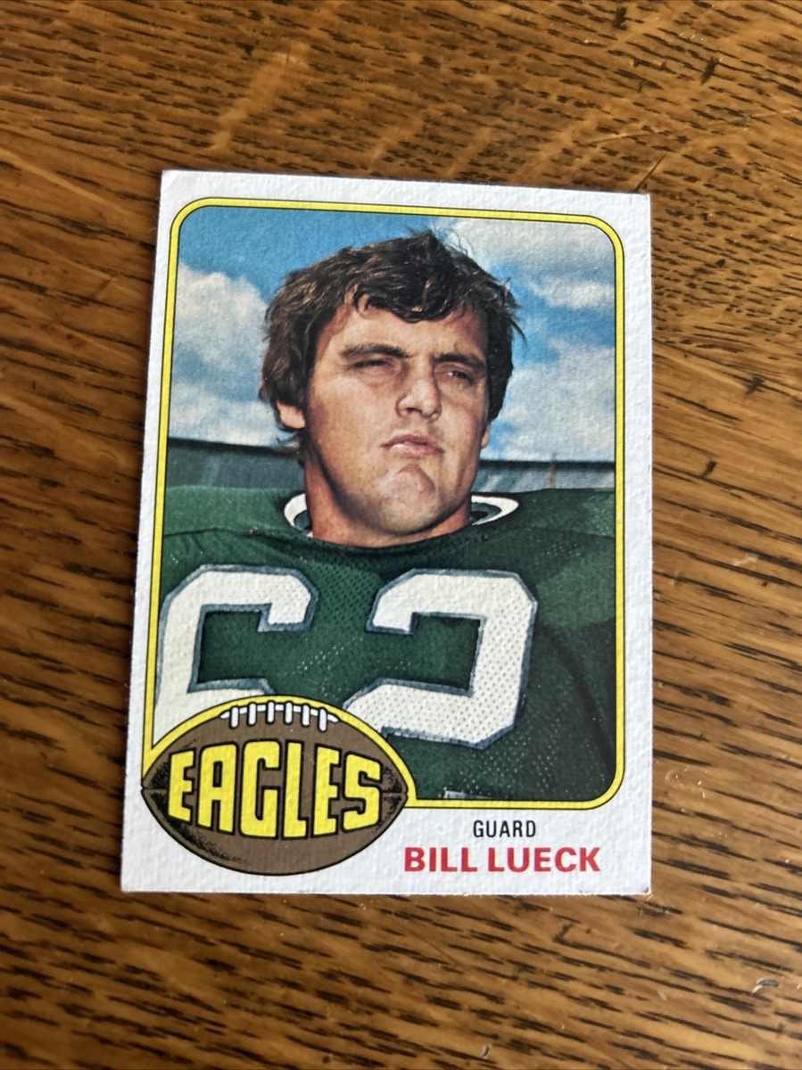 1976 TOPPS BILL LUECK #439 PHILADELPHIA EAGLES FOOTBALL CARD