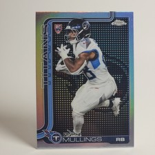 2025 Topps Chrome Kalel Mullings #309 Lightboard Logo Refractor Rookie SP Titans