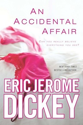 An Accidental Affair - Dickey, Eric Jerome - Good - See condition notes