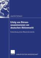Erfolg Von BöRsenneuemissionen Am Deutschen Aktienmarkt Joachim Schwarz Buch Xvi