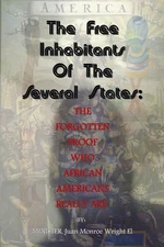 The Free Inhabitants of the Several States: the forgotten proof who African ...