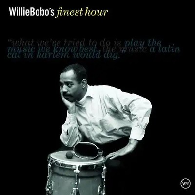 Willie Bobo - Finest Hour (Best of)