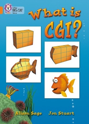 What Is CGI? Band 06/Orange by Alison Sage (Paperback Book)