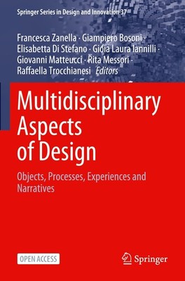 Multidisciplinary Aspects of Design Francesca Zanella