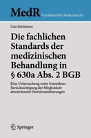 Die Fachlichen Standards Der Medizinischen Behandlung In § 630A Abs. 2 BGB ...