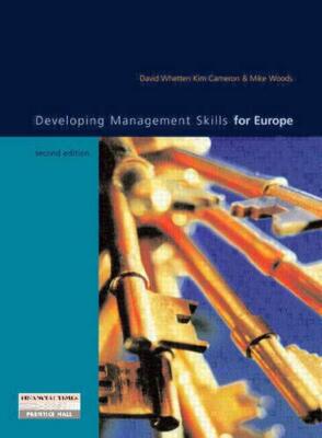 Developing Management Skills for Europe By David Whetten, Kim C ...