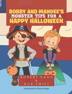 Bobby and Mandee's Monster Tips for a Happy Halloween Robert Kahn (u. a.) Buch