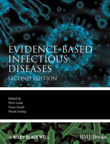 Evidence-Based Infectious Diseases (EvidenceBased Medicine),Mark